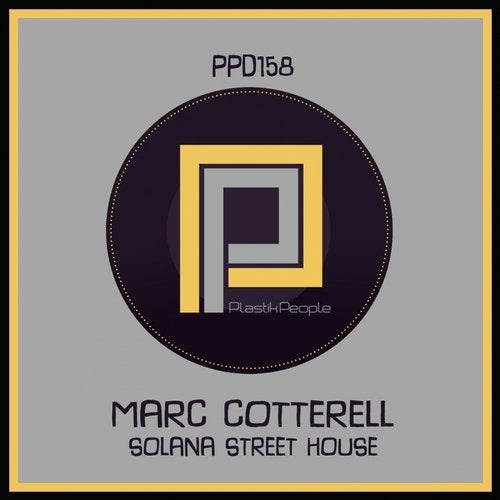 Marc Cotterell - Solana Street House (Original Mix)