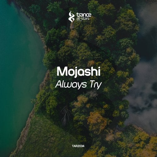 Mojashi - Always Try (Original Mix)