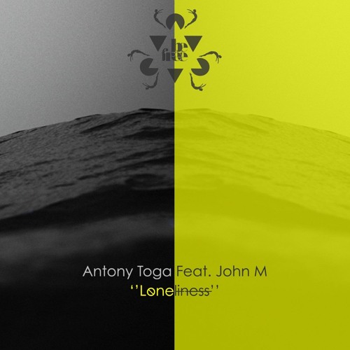 Antony Toga feat. John M  - Loneliness (Original Mix)