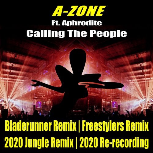 A-Zone feat. Aphrodite - Calling The People (Freestylers Soundclash Remix)