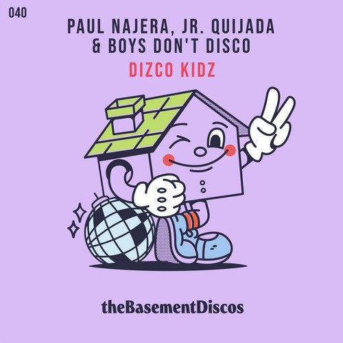 Paul Najera, Jr. Quijada feat. Boys Don't Disco - Dizco Kidz (Original Mix)