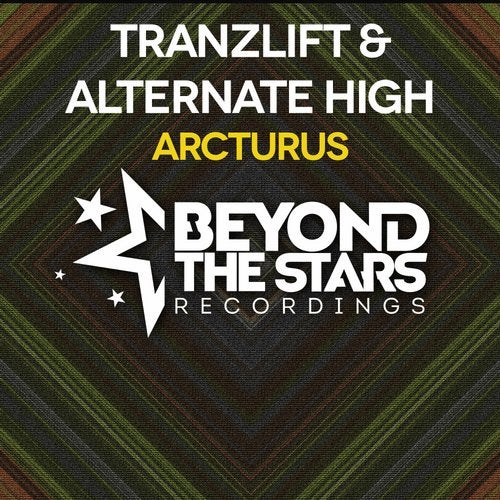 tranzLift & Alternate High - Arcturus (Alternate High Extended Mix)