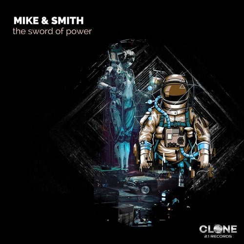 Mike & Smith – The Sword Of Power (Extended Mix)