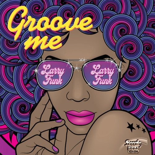 Larry Funk – Groove Me (Original Mix)