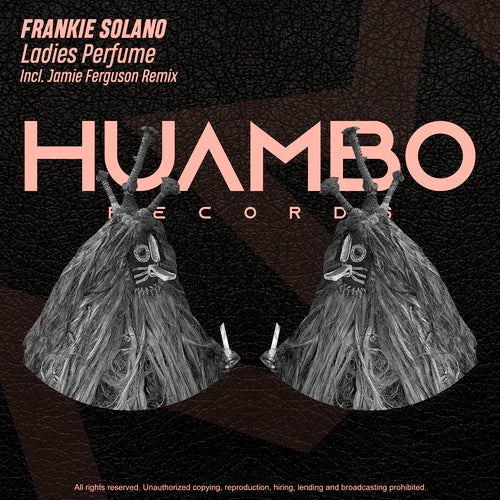 Frankie Solano - Ladies Perfume (Original Mix)