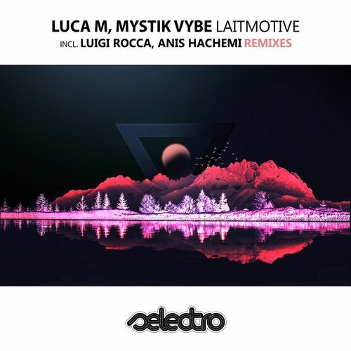 Luca M, Mystik Vybe - Laitmotive (Luigi Rocca Remix)