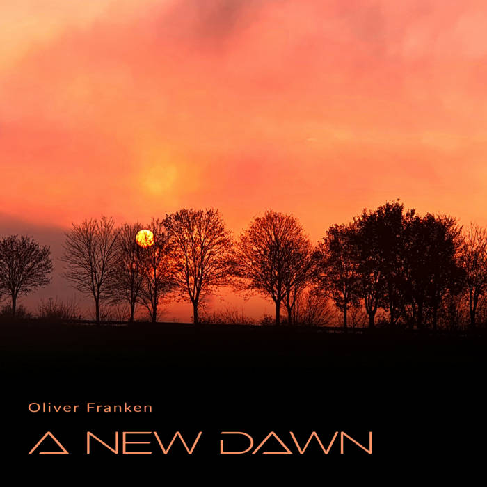 Oliver Franken - A New Dawn