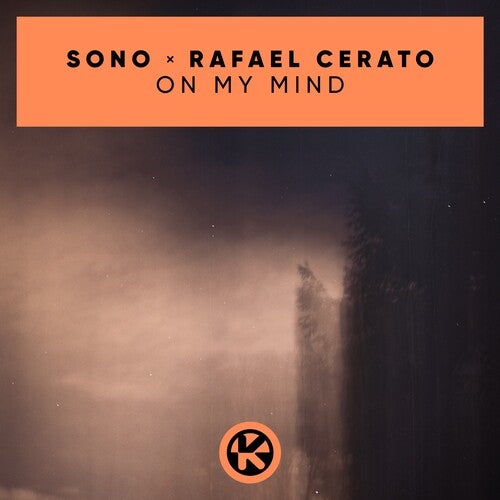 Sono, Rafael Cerato - On My Mind (Extended Mix)
