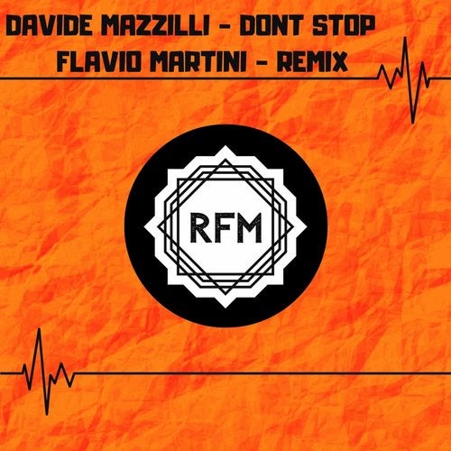 Davide Mazzilli - Dont Stop (Flavio Martini Remix)