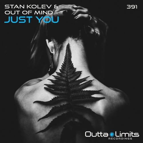 Stan Kolev, Out of Mind - Just You (Original Mix)