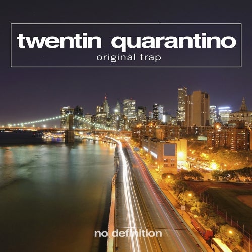 Twentin Quarantino - Original Trap (Original Mix)
