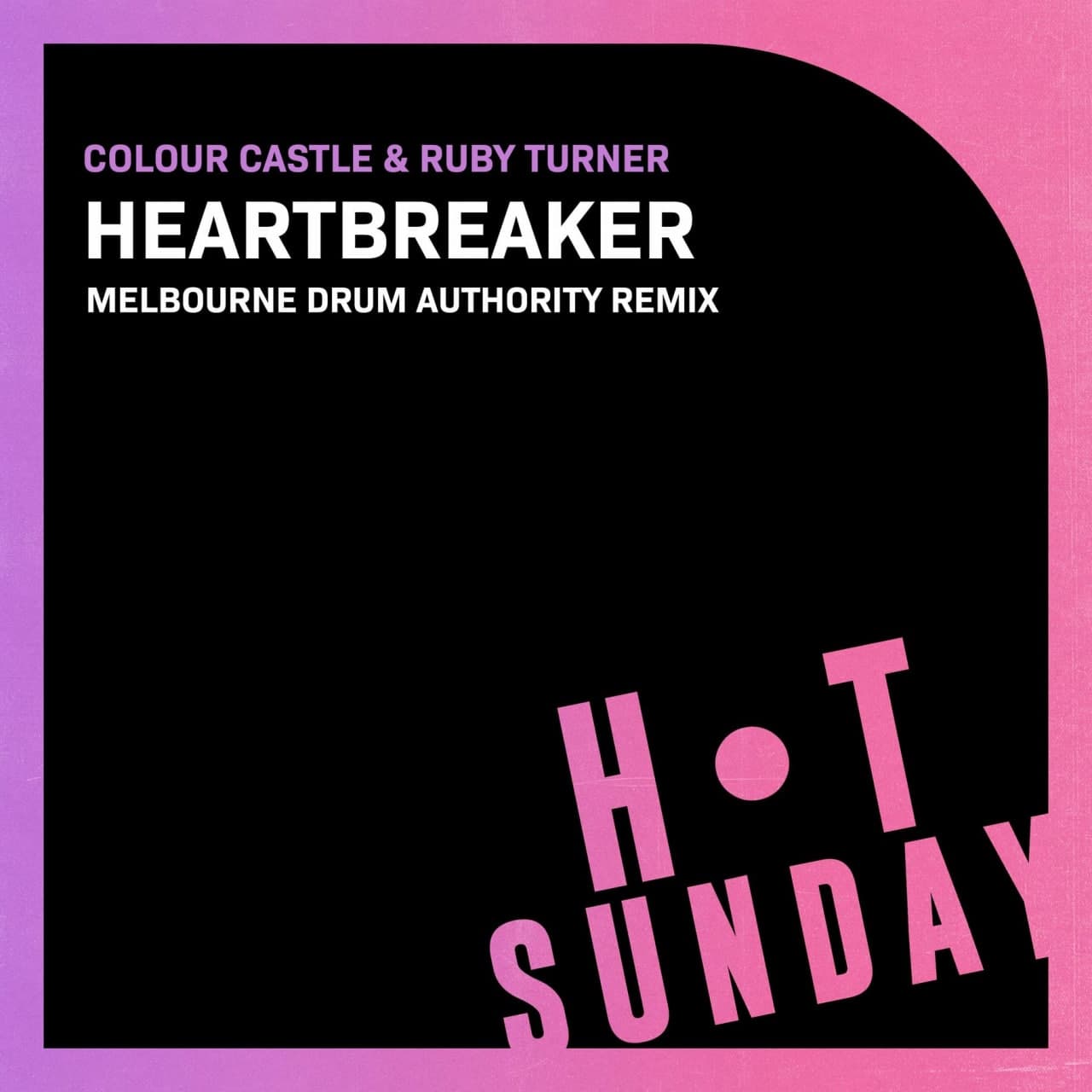 Colour Castle & Ruby Turner - Heartbreaker (Melbourne Drum Authority Extended Remix)