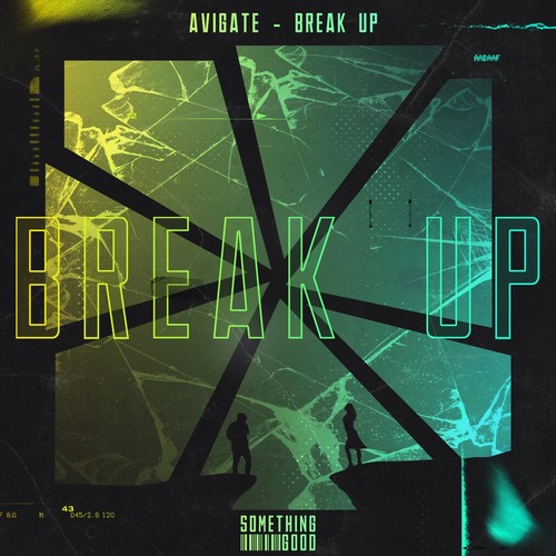 Avigate - Break Up (Extended Mix)