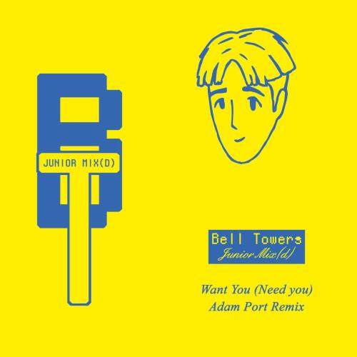 Bell Towers – Want You (Need You) (Adam Port Remix)