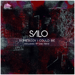 Salo - Somebody I Could Be (Tp One Remix)