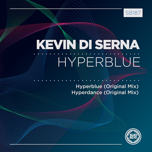 Kevin Di Serna - Hyperblue (Original Mix)