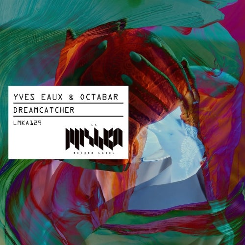 Yves Eaux, Octabar - Dreamcatcher (Extended Mix)