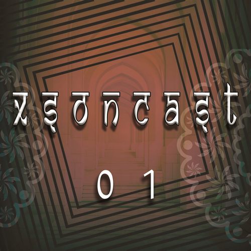 Xsonatix - Xsoncast #01