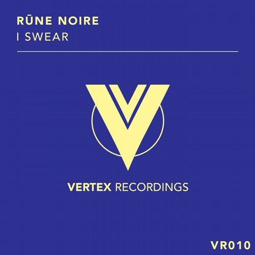 Rune Noire - I Swear (Original Mix)
