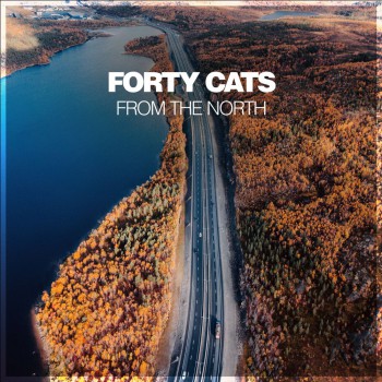 Forty Cats - From The North (Extended Mix)