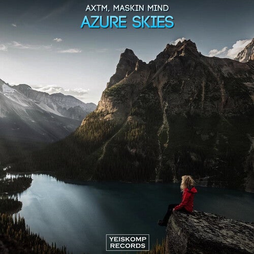 aXtm & Maskin Mind - Azure Skies (Original Mix)