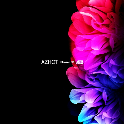 Azhot - Flower (Original Mix)
