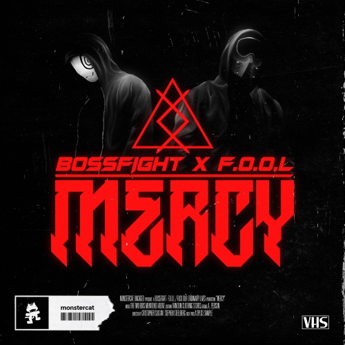 Bossfight & F.O.O.L - Mercy (Original Mix)