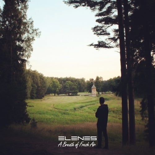 Elenes - A Breath Of Fresh Air (Original Mix)