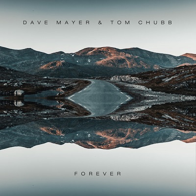Dave Mayer & Tom Chubb - Forever (Terrace Mix)
