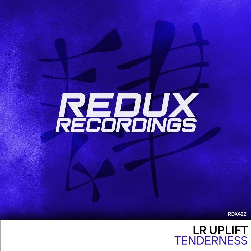 LR Uplift – Tenderness (Extended Mix)