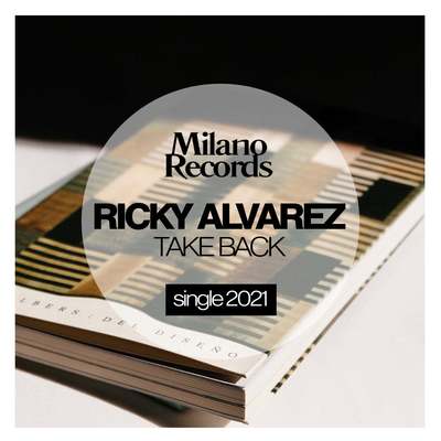 Ricky Alvarez - Take Back (Original Mix)