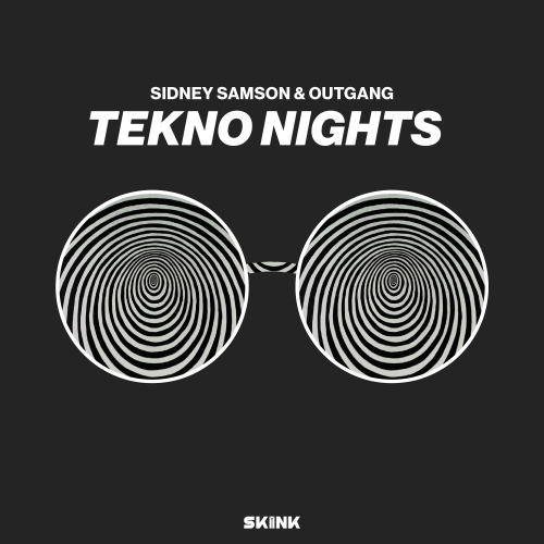Sidney Samson & Outgang - Tekno Nights (Extended Mix)
