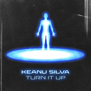 Keanu Silva - Turn It Up (Extended Mix)