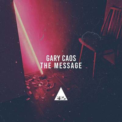 Gary Caos - The Message (Original Mix)