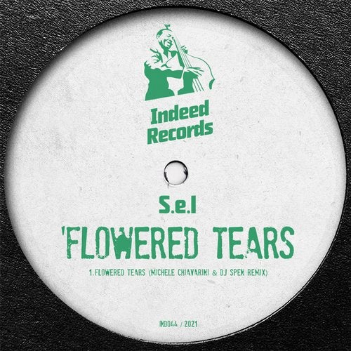 S.e.l - Flowered Tears (Michele Chiavarini, DJ Spen Remix)