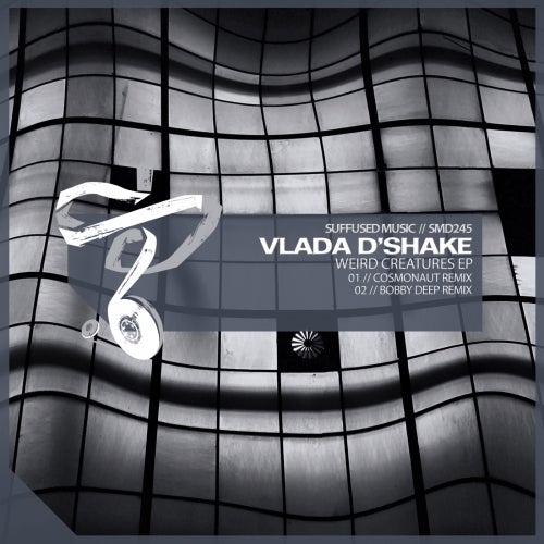 Vlada D'Shake - Weird Creatures (Cosmonaut Remix)