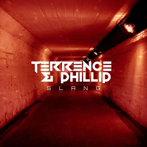 Terrence & Phillip - Slang (Original Mix)