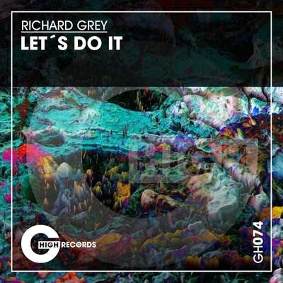 Richard Grey - Let's Do It (Extended Mix)