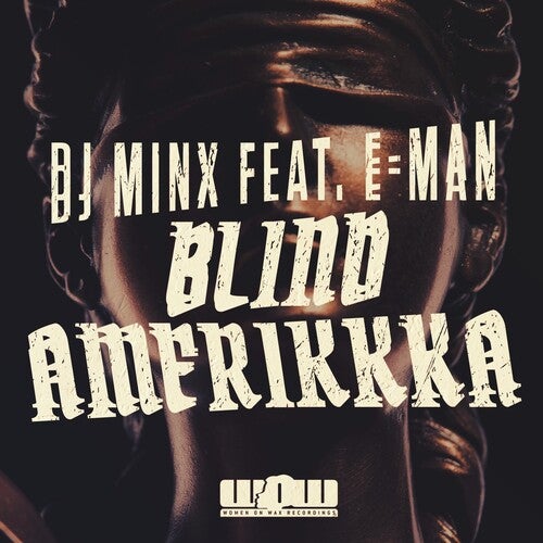 DJ Minx, E-Man - Blind Amerikkka