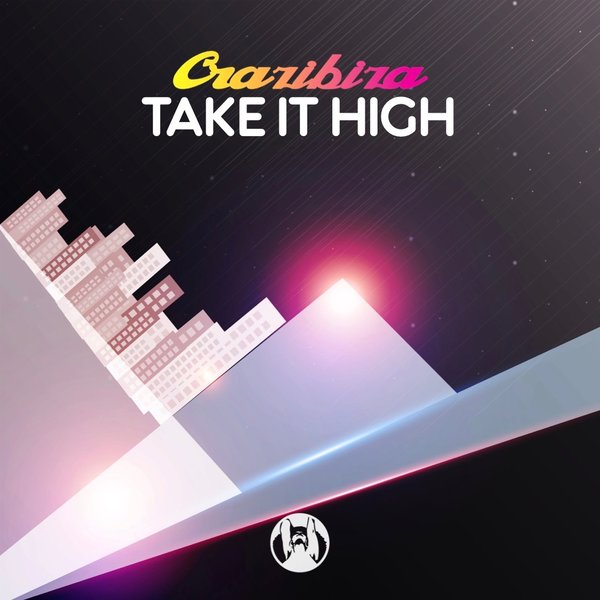 Crazibiza - Take It High (Original Mix)