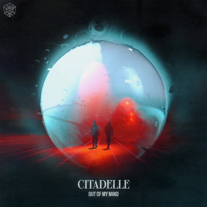 Citadelle - Out Of My Mind (Extended Club Mix)