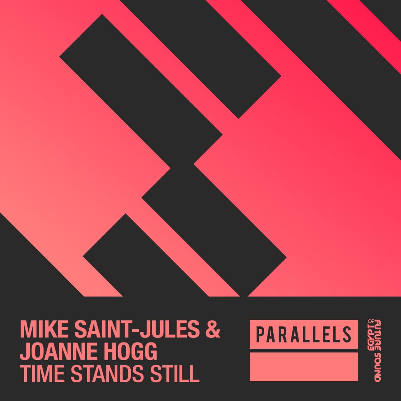 Mike Saint-Jules & Joanne Hogg - Time Stands Still (Extended Mix)