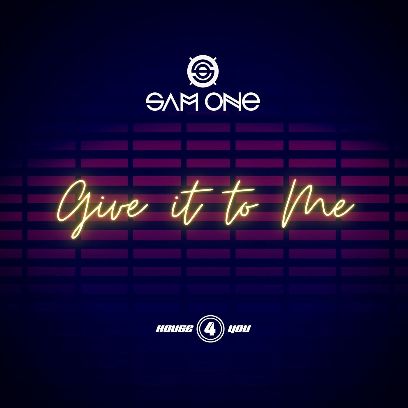 Sam One - Give It To Me (Club Mix)