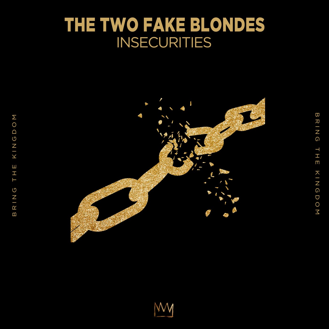 The Two Fake Blondes - Insecurities (Extended Mix)