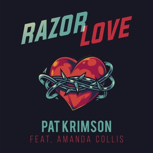 Pat Krimson feat. Amanda Collis - Razor Love (Extended Mix)