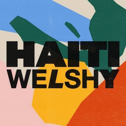 Welshy - Haiti (Extended Mix)