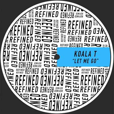 Koala T - Let Me Go (Original Mix)