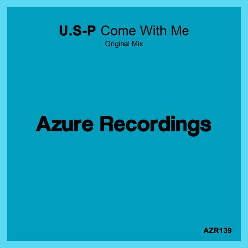 U.s-p - Come With Me (Original Mix)