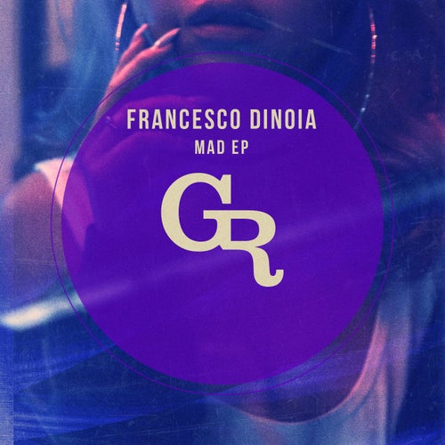 Francesco Dinoia - Mad (Original Version)