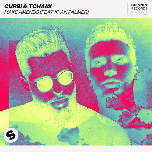 Curbi & Tchami feat. Kyan - Make Amends (Extended Mix)